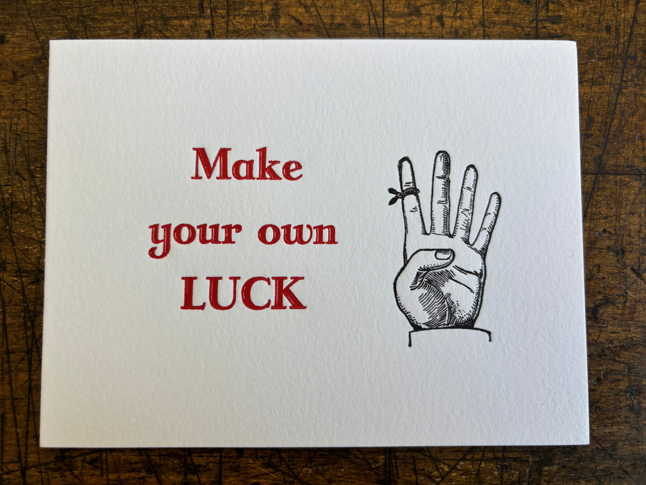 Make your own Luck